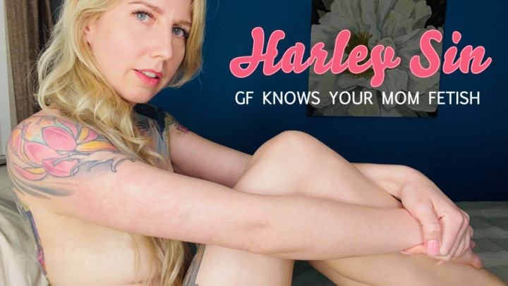 Harley Sin Gf Knows Your Mom Fetish Audio Only