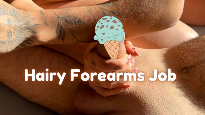 HAIRY FOREARMS JOB - May 15, 2023
