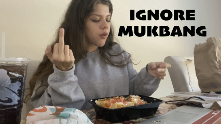 Ignore mukbang