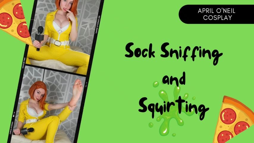 April O'Neil - Sock Sniff and Squirt - April 04, 2022
