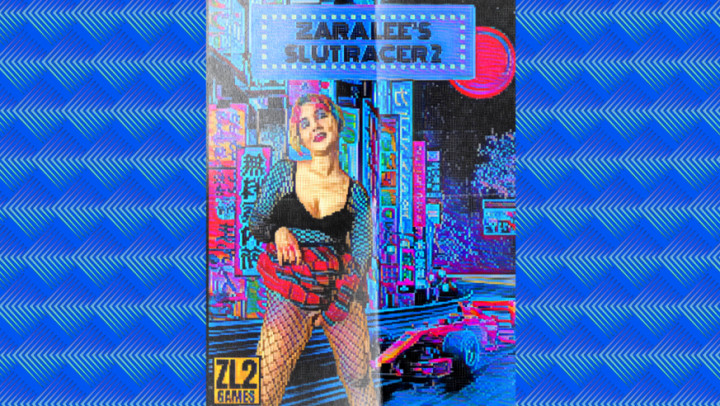 Zara Lee's Slut Racer Video Game - Oct 6, 2022