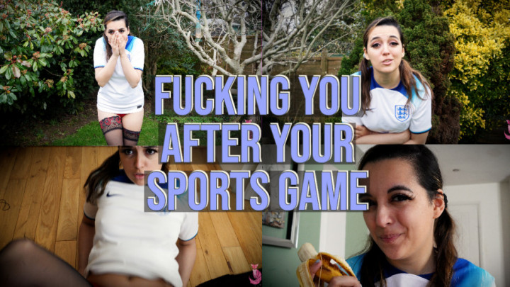 Fucking You After Your Sports Game
