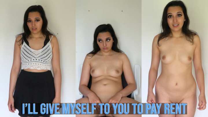 I'll Give Myself To You To Pay Rent