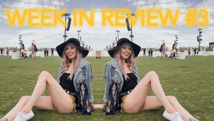 WEEK IN REVIEW #3 | HARPERMADI