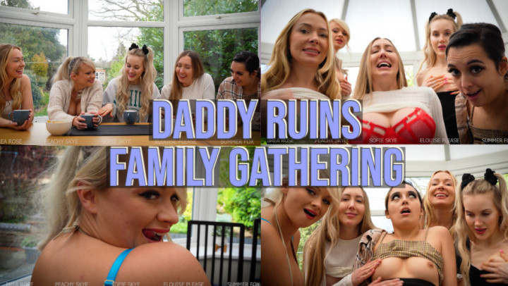 Daddy Ruins Family Gathering