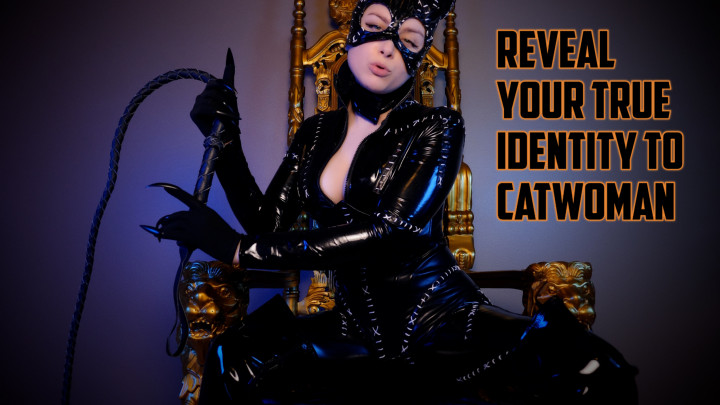 REVEAL YOUR TRUE IDENTITY TO CATWOMAN - August 29, 2023