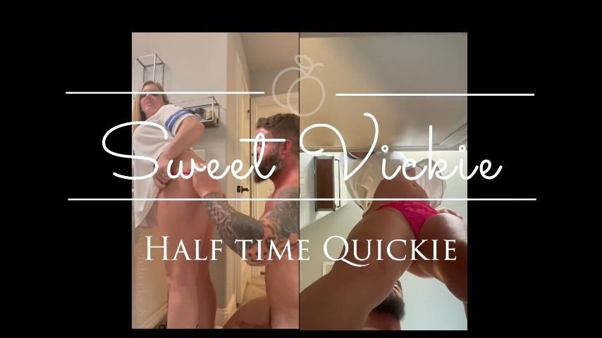 Sweetvickie Halftime Fuck And Squirt