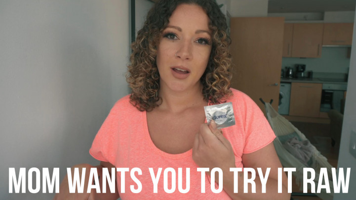 Mom Wants You To Try It Without A Condom - September 19, 2023