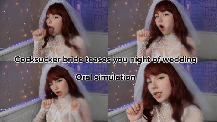 Cocksucker bride teases you night of wedding|oral simulation