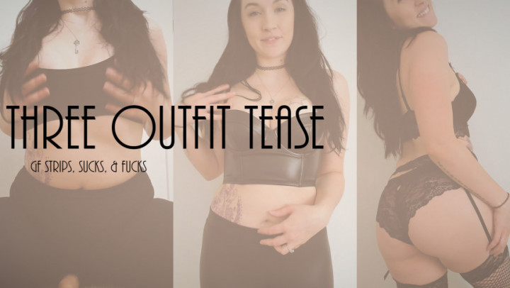 Three Outfit Tease - Sep 25, 2019