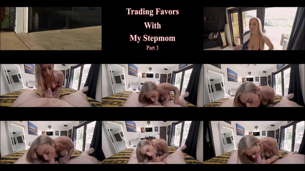 Trading Favors With My Sexy Stepmom Part 3