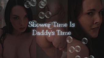 Shower Time Is Daddy's Time (Miss Malorie Switch)