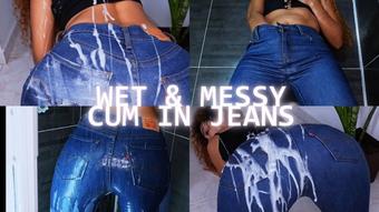 WET & MESSY CUM IN JEANS (lissadollhot)