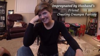 Impregnated by Husband's Friend - Nov 6, 2018 (HouseWifeGinger)