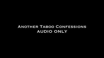 Another Taboo Confessions AUDIO ONLY (Nina Crowne)