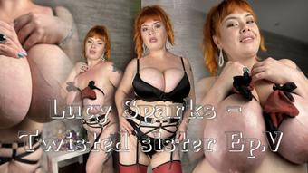 Twisted sister-The beginning of Lucy Sparks XXX star-TEEASER (RoxanneMiller)