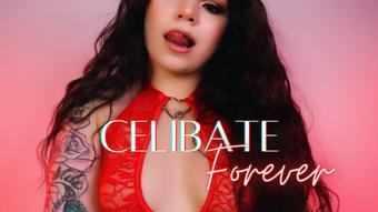 Celibate Forever - July 13, 2022 (Goddess Adela Divine)