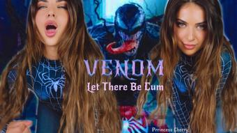 Venom: Let There Be Cum - August 28, 2023 (Prrincess Cherry)