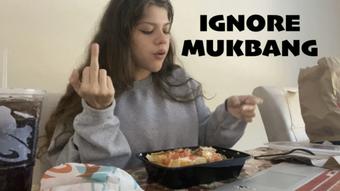 Ignore mukbang (Kay Savage)
