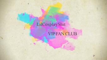Join my Vip Fan Club - Feb 12, 2023 (Lil cosplay slut)
