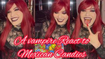 A vampire React to Mexican Candies (KimmyVampire)