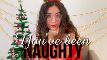 You've Been NAUGHTY (GoddessDri)
