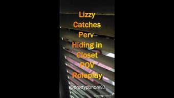 Lizzy Catches Perv Hiding in Closet POV Roleplay (Lizzymaestro)