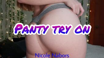 Panty try on (Nicole Nabors)