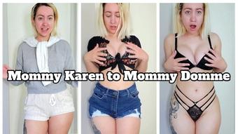 Mommy Karen to Mommy Domme - February 23, 2022 (lalunalewd)