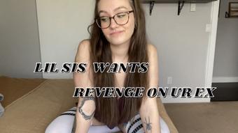 lil sis wants revenge on ur ex (divinebabe)