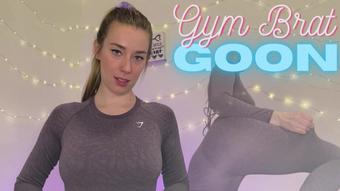 Gym Brat Goon (Goddess Ally Etana)