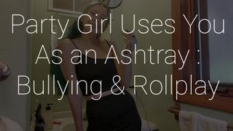 Preview:Party Girl Uses You As anAshtray (Freya Reign)