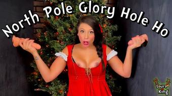 North Pole Glory Hole Ho - December 24, 2022 (LauraKing)