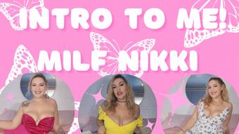Intro To Me - January 26, 2023 (MILF Nikki Lynn)