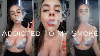 Addicted To My Smoke (Dani Lynn)