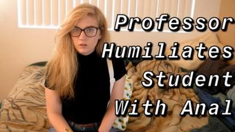 Jaybbgirl Professor Humiliates Student With Anal (jaybbgirl)