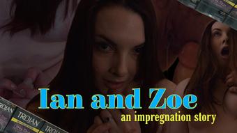 Ian and Zoe: An Impregnation Story (Miss Malorie Switch)