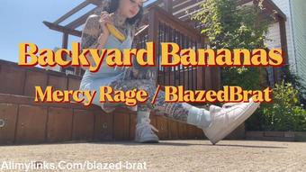 Bruised Backyard Bananas (Blazed Brat)