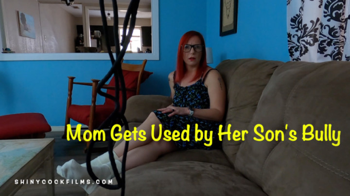 Mom Gets Used by her Son’s Bully - January 03, 2020