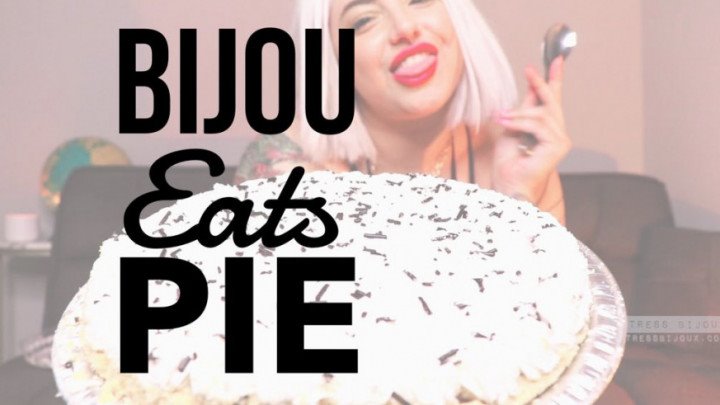 Mistressbijoux Bijou Eats Pie