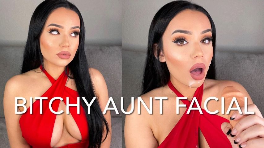 BITCHY AUNT FACIAL