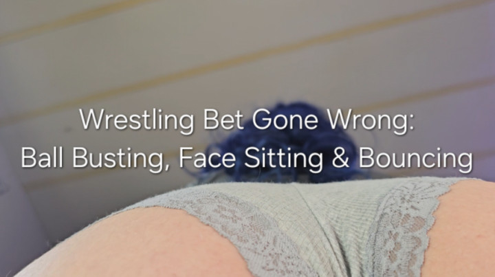Wrestling Bet Gone Wrong: Ball Busting & Face Sitting - November 22, 2024