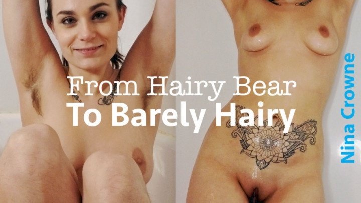 Nina Crowne From Hairy Bear To Barely Hairy