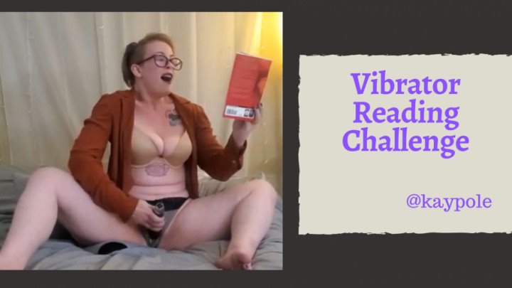 Kaypole Vibrator Reading Challenge