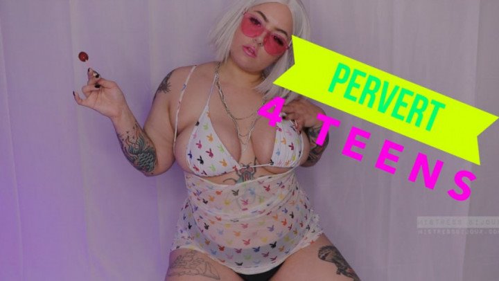 Mistressbijoux Pervert For Teeens