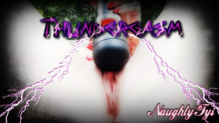Thundergasm