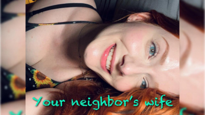 Your neighbor's wife