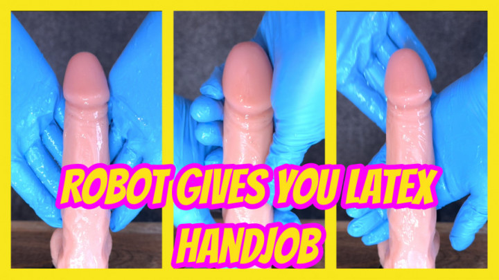 Robot Gives You Latex Handjob - December 17, 2024