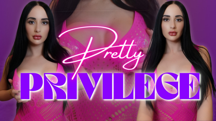 Pretty Privilege - December 06, 2023