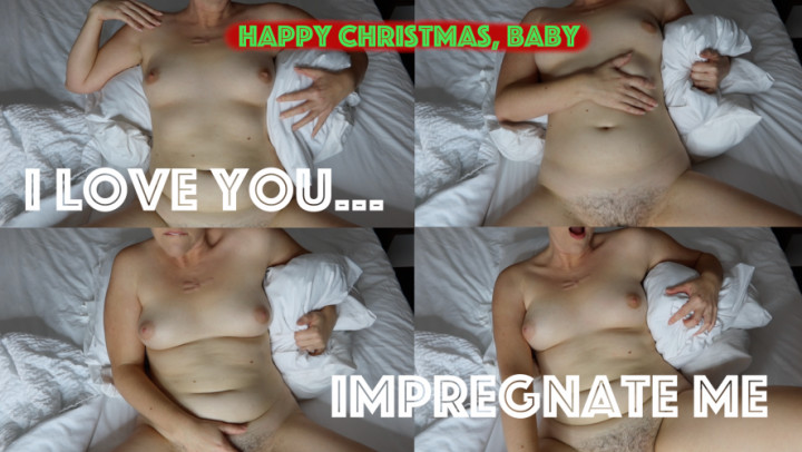 I Love You, Impregnate Me - Happy Xmas - Dec 28, 2022